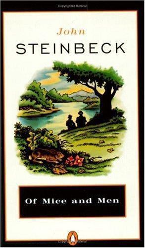 Of Mice and Men by Steinbeck, John Of Mice and Men by Steinbeck, John