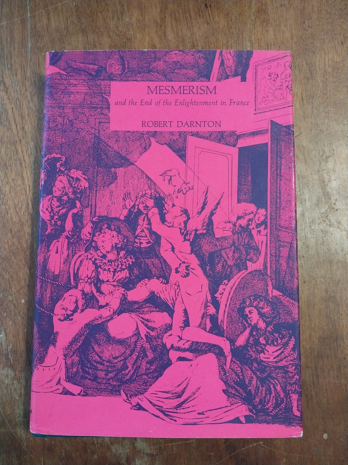 Mesmerism And The End Of The Enlightenment In France By Robert Darnton HCDJ 1968 Mesmerism And The End Of The Enlightenment In France By Robert Darnton HCDJ 1968