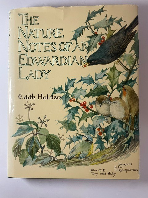 The Nature Notes of an Edwardian Lady Edith Holden 1989 1st Ed HC Illustrated