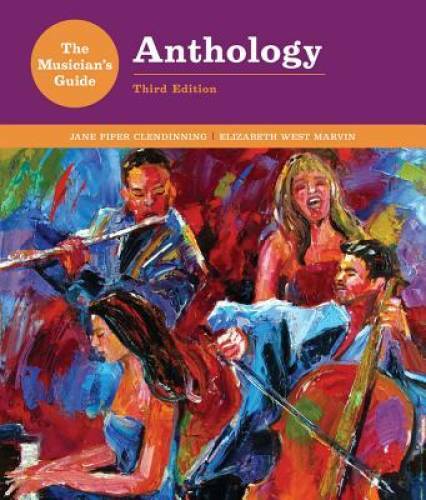 The Musician\'s Guide to Theory and Analysis Anthology (Third Edition) - GOOD The Musician\'s Guide to Theory and Analysis Anthology (Third Edition) - GOOD