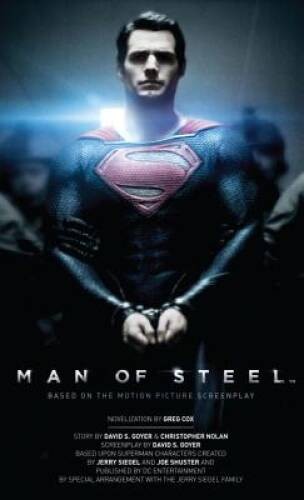 Man of Steel: The Official Movie Novelization - Mass Market Paperback - GOOD