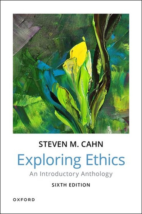 Exploring Ethics: An Introductory Antho..., Steven Cahn