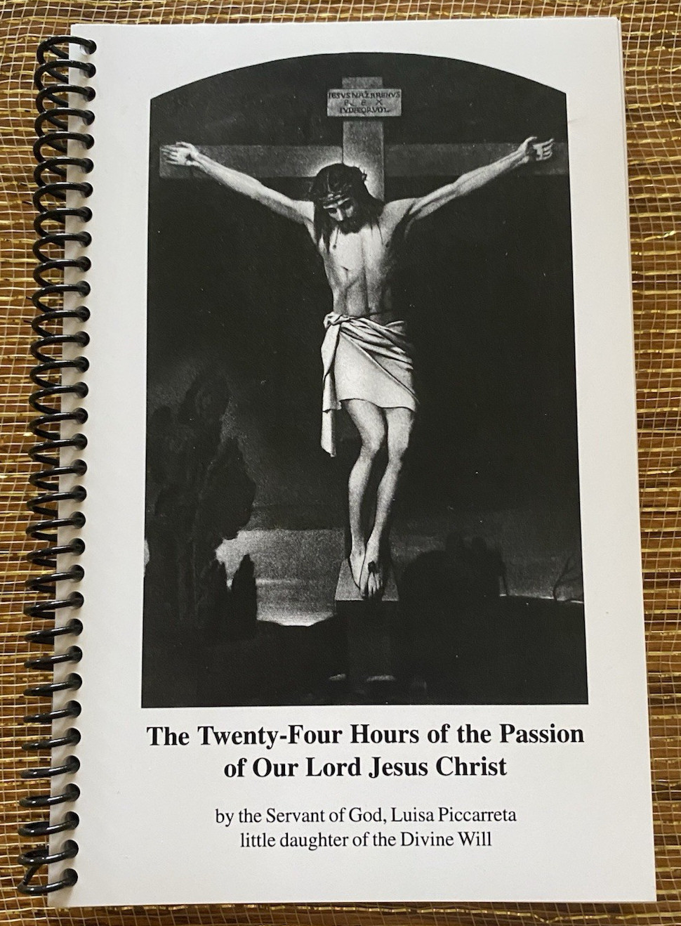 The 24 Hours Of The Passion Of Our Lord Jesus Christ, By Luisa Piccarreta