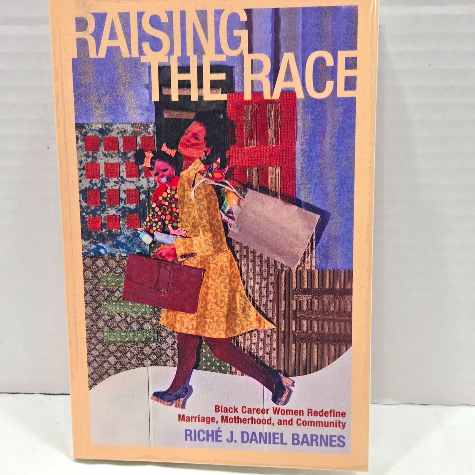 Raising the Race Riché J. Daniel Barnes Paperback (Rutgers University Press)