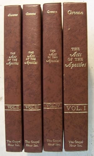 The Acts of the Apostles FOUR VOLUMES COMPLETE The Acts of the Apostles FOUR VOLUMES COMPLETE
