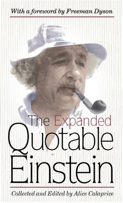 The Expanded Quotable Einstein, Albert Einstein