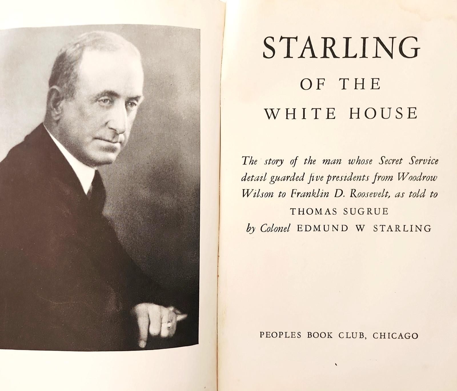 1936 Starling Of The White House Edmund W Starling Secret Service History HC