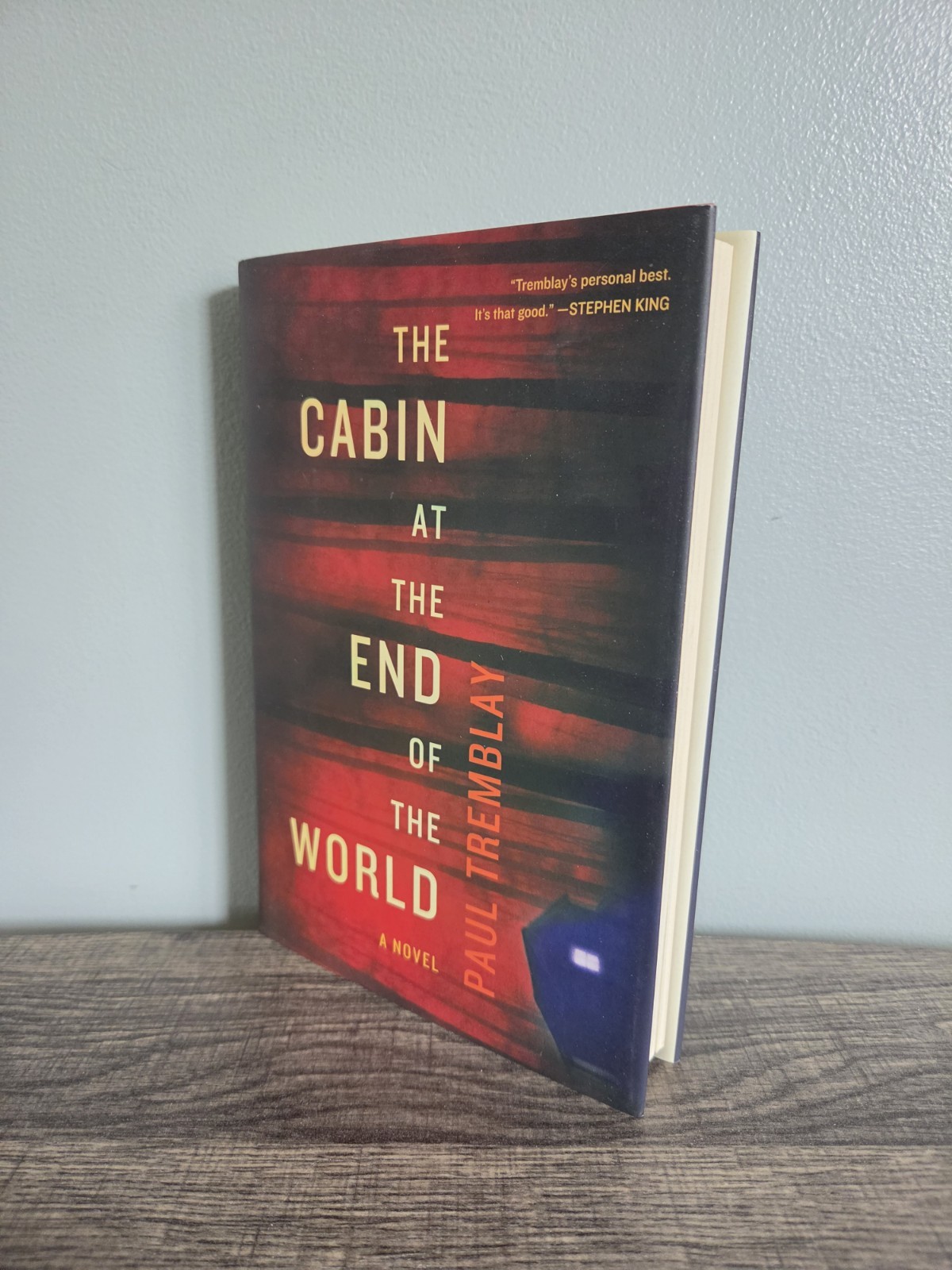 The Cabin at the End of the World Paul Tremblay Hardcover 1st Edition 4th Print