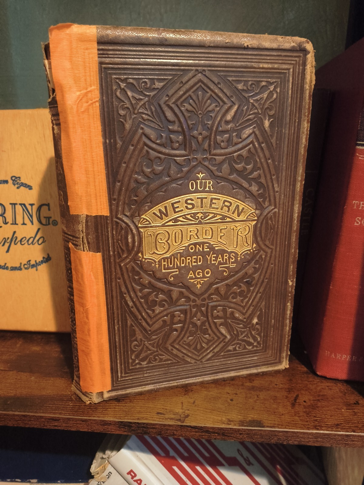 OUR WESTERN BORDER 100 YEARS AGO,1876,Charles McKnight,1st Edition,Illustrated OUR WESTERN BORDER 100 YEARS AGO,1876,Charles McKnight,1st Edition,Illustrated