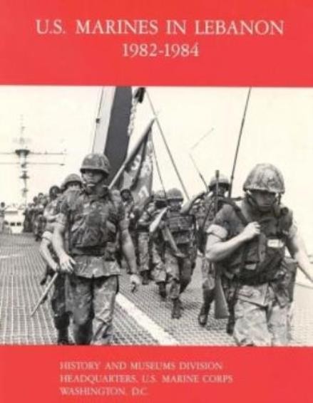 U S  Marines In Lebanon, 1982-1984