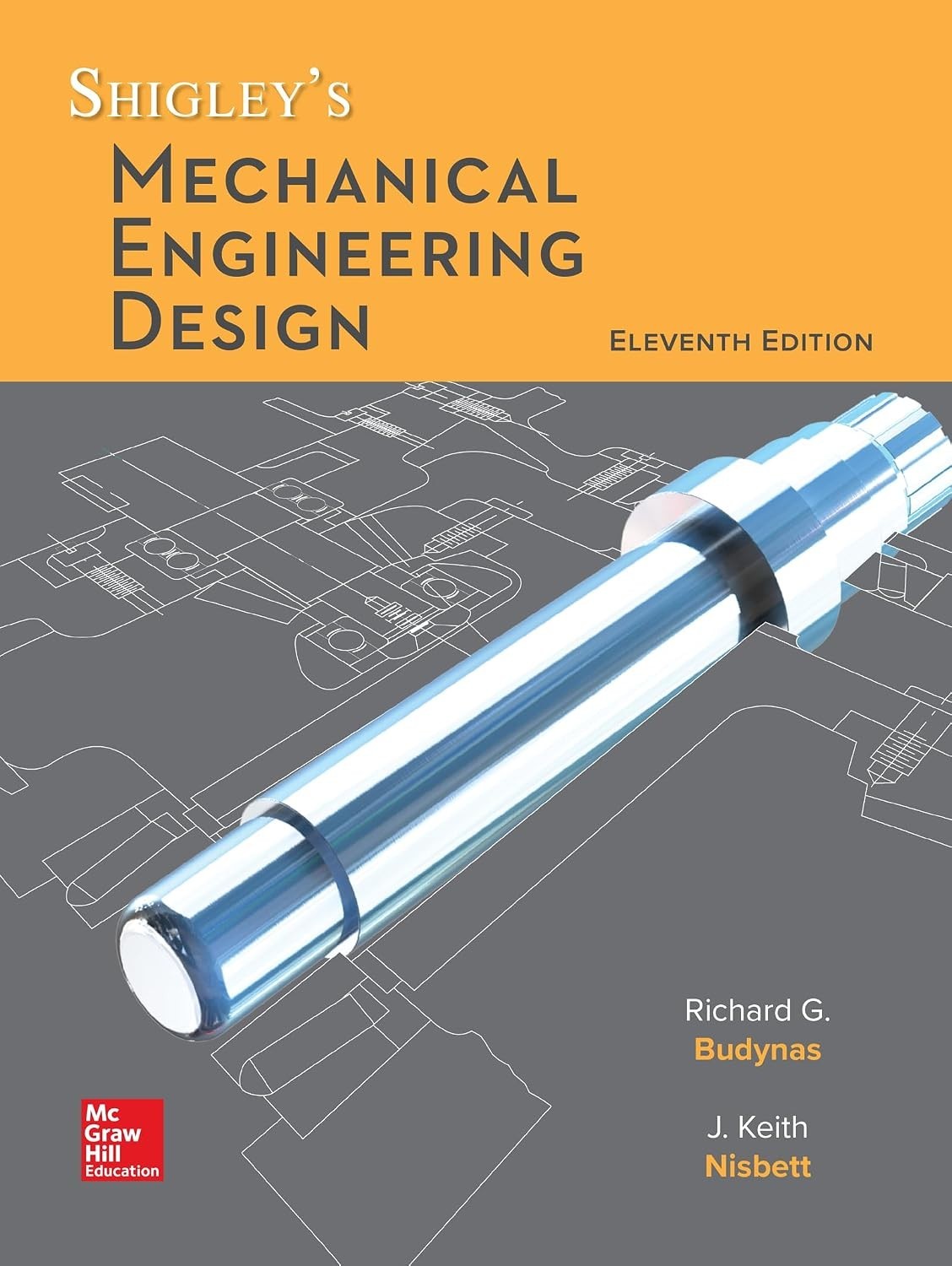 Shigley'S Mechanical Engineering Design, (Eleventh Edition) Hardcover UPS SHIP Shigley'S Mechanical Engineering Design, (Eleventh Edition) Hardcover UPS SHIP