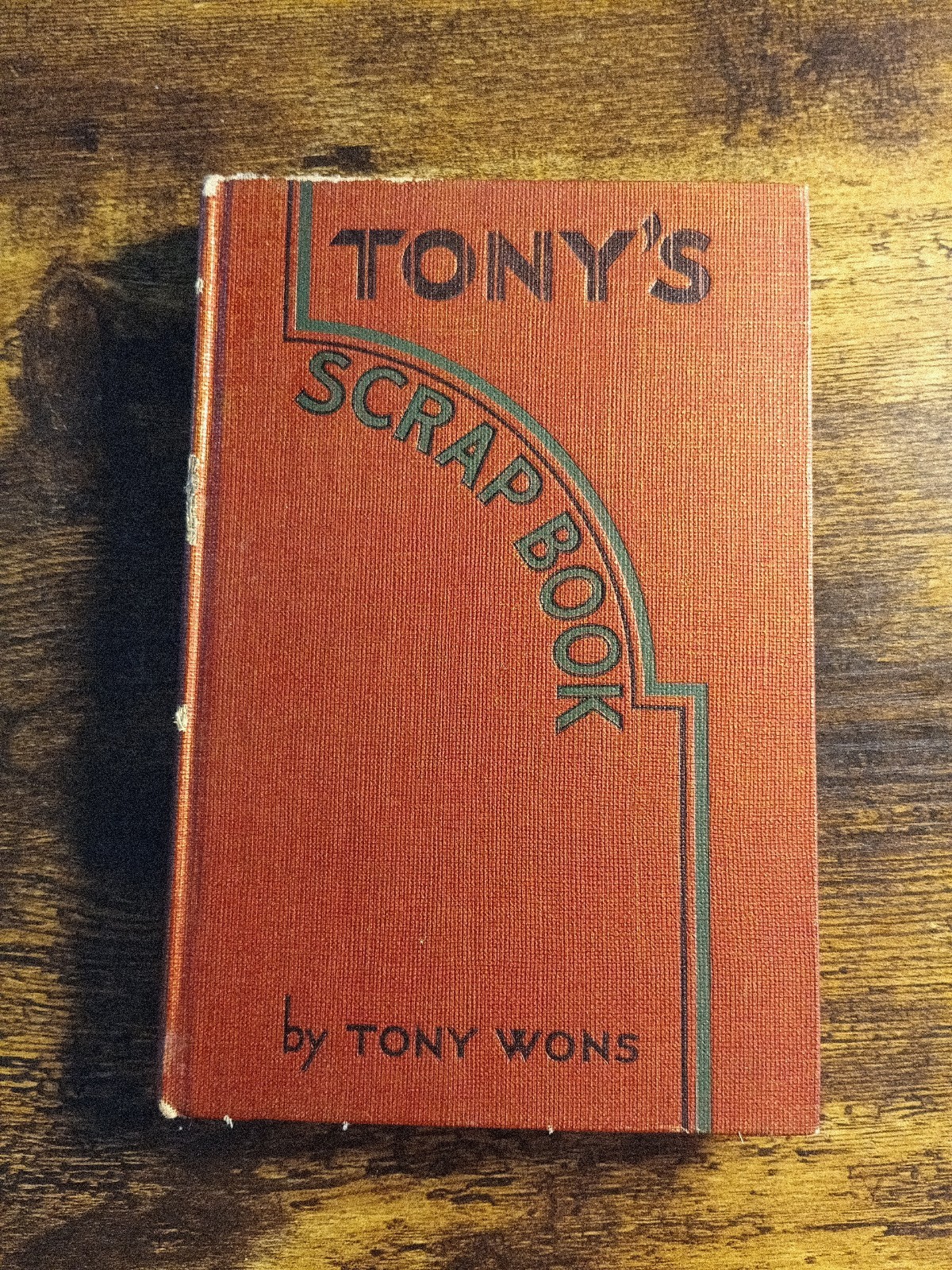 Vintage 1934 Tony\'s Scrap Book Tony Wons Hardcover First Printing Radio Show