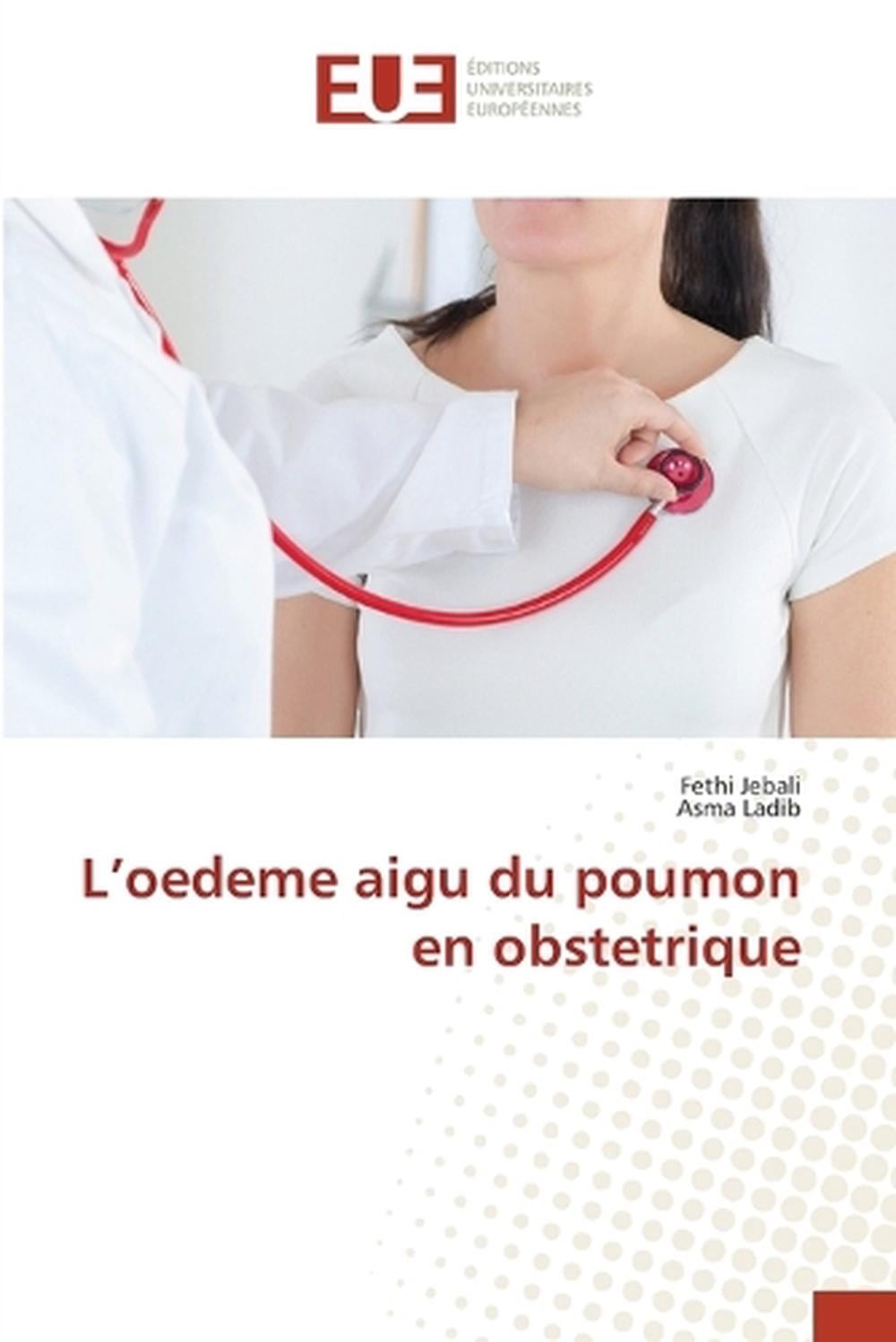 L\'oedeme aigu du poumon en obstetrique by Fethi Jebali (French) Paperback Book