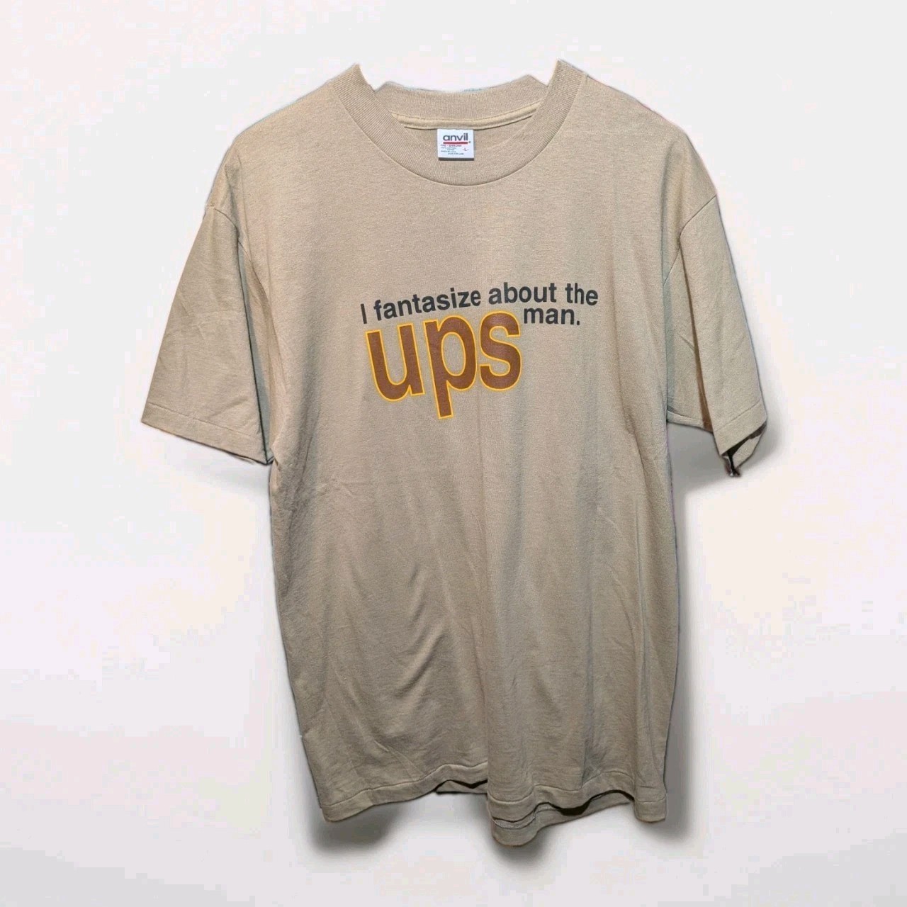 Anvil I Fantasize About The UPS Man Humor Shirt Size Large USA Made Vintage 90s Anvil I Fantasize About The UPS Man Humor Shirt Size Large USA Made Vintage 90s