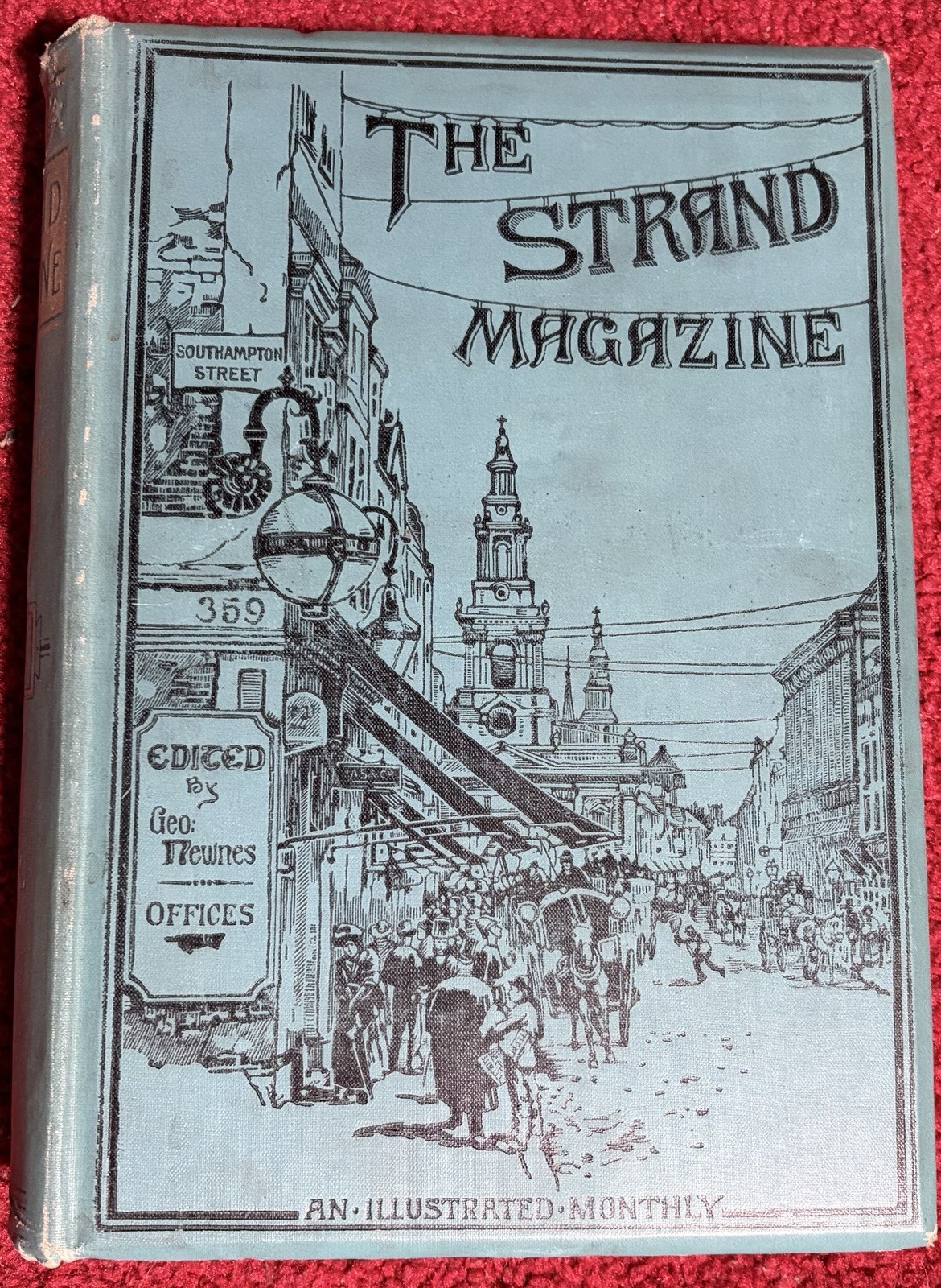 The Strand Magazine Vol XX July To Dec 1900 Conan Doyle,H.G. Wells, W.W. Jacobs The Strand Magazine Vol XX July To Dec 1900 Conan Doyle,H.G. Wells, W.W. Jacobs