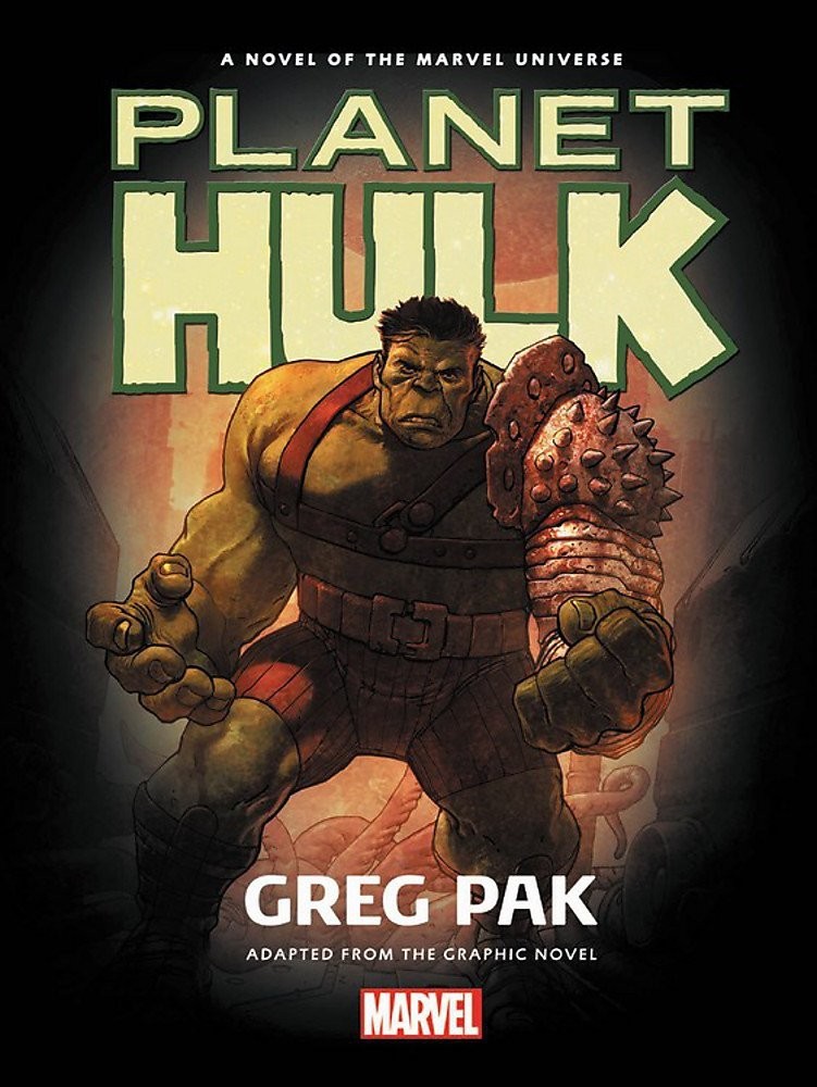 Planet Hulk (BRAND-NEW) A Novel of the Marvel Universe