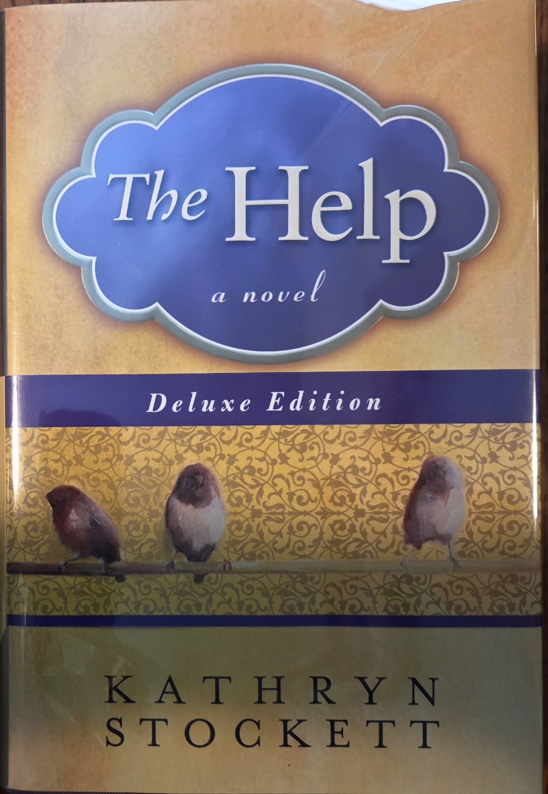 Signed THE HELP: A Novel Deluxe Edition Kathryn Stockett Hardcover 1st/1st 2009 Signed THE HELP: A Novel Deluxe Edition Kathryn Stockett Hardcover 1st/1st 2009