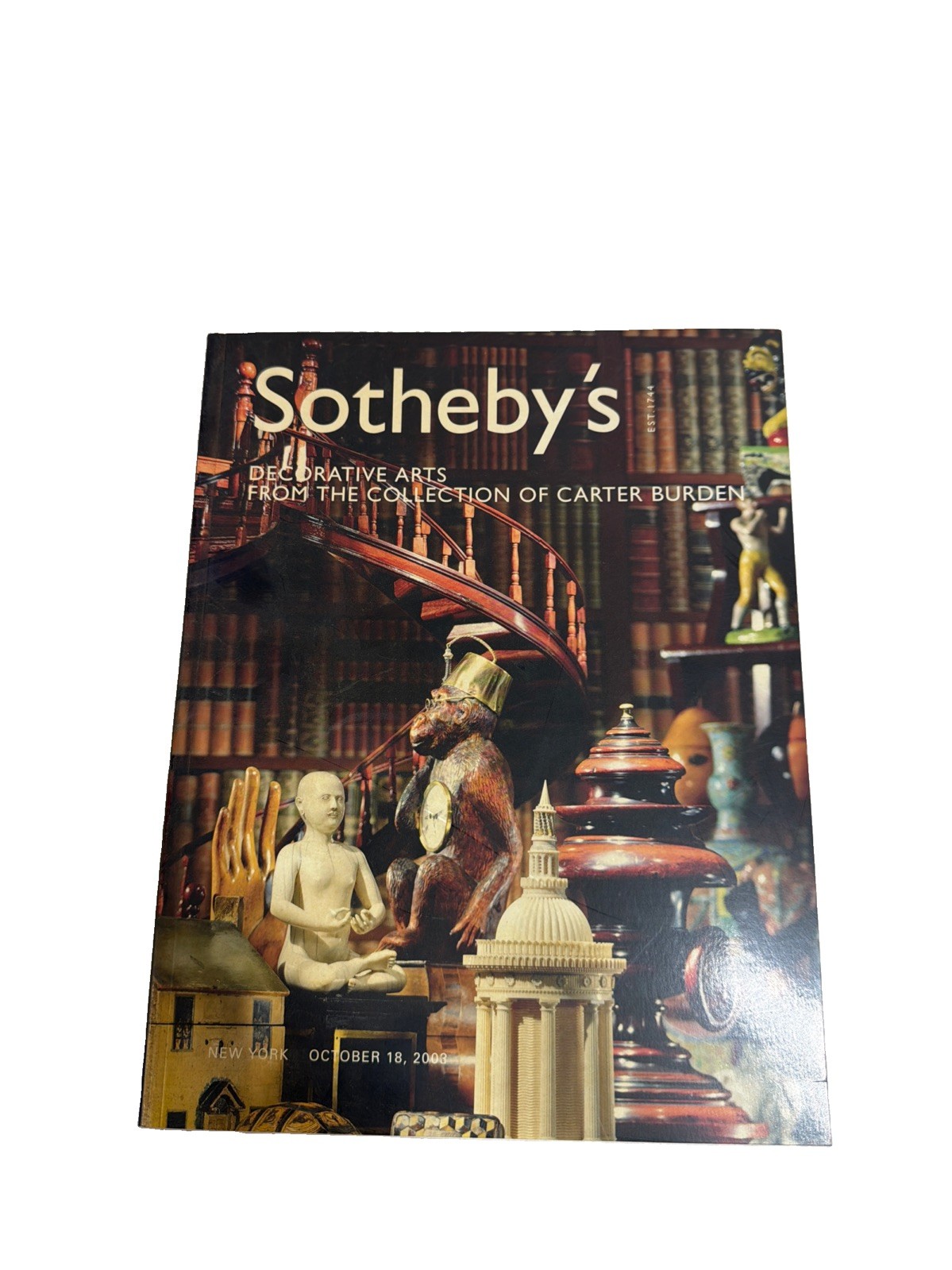 Sotheby\'s Deorative Arts From The Collection Of Carter Burden Oct 18 2003 PB