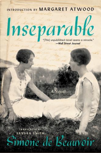 Inseparable : A Novel by Simone de Beauvoir (2022, Trade Paperback) Inseparable : A Novel by Simone de Beauvoir (2022, Trade Paperback)
