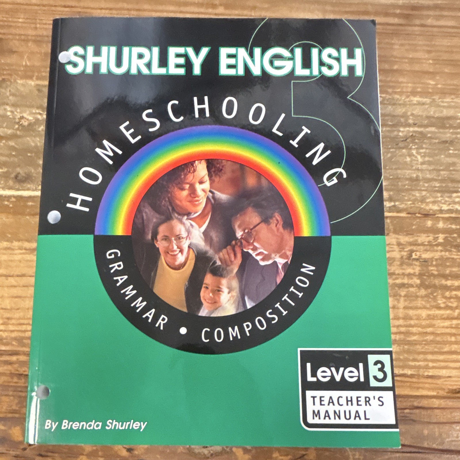 Shurley English Grammar & Composition Level 3 Teacher\'s Manual by Brenda Shurley
