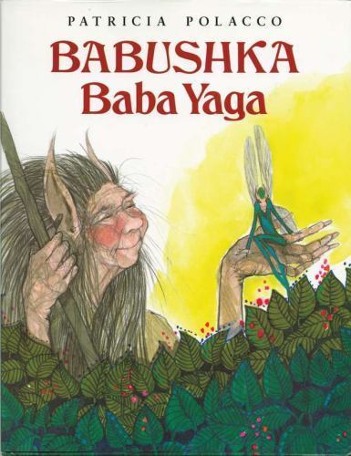 Babushka Baba Yaga by Patricia Polacco (1993, Hardcover) Babushka Baba Yaga by Patricia Polacco (1993, Hardcover)