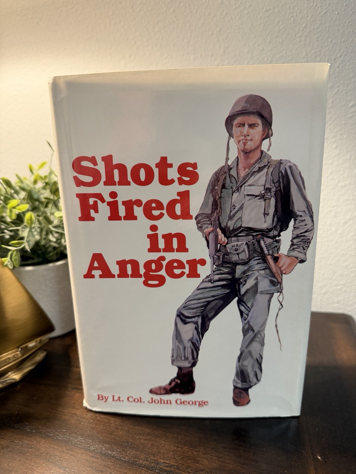 SIGNED 1991 NRA Book - Shots Fired in Anger by John B. George (Pristine)