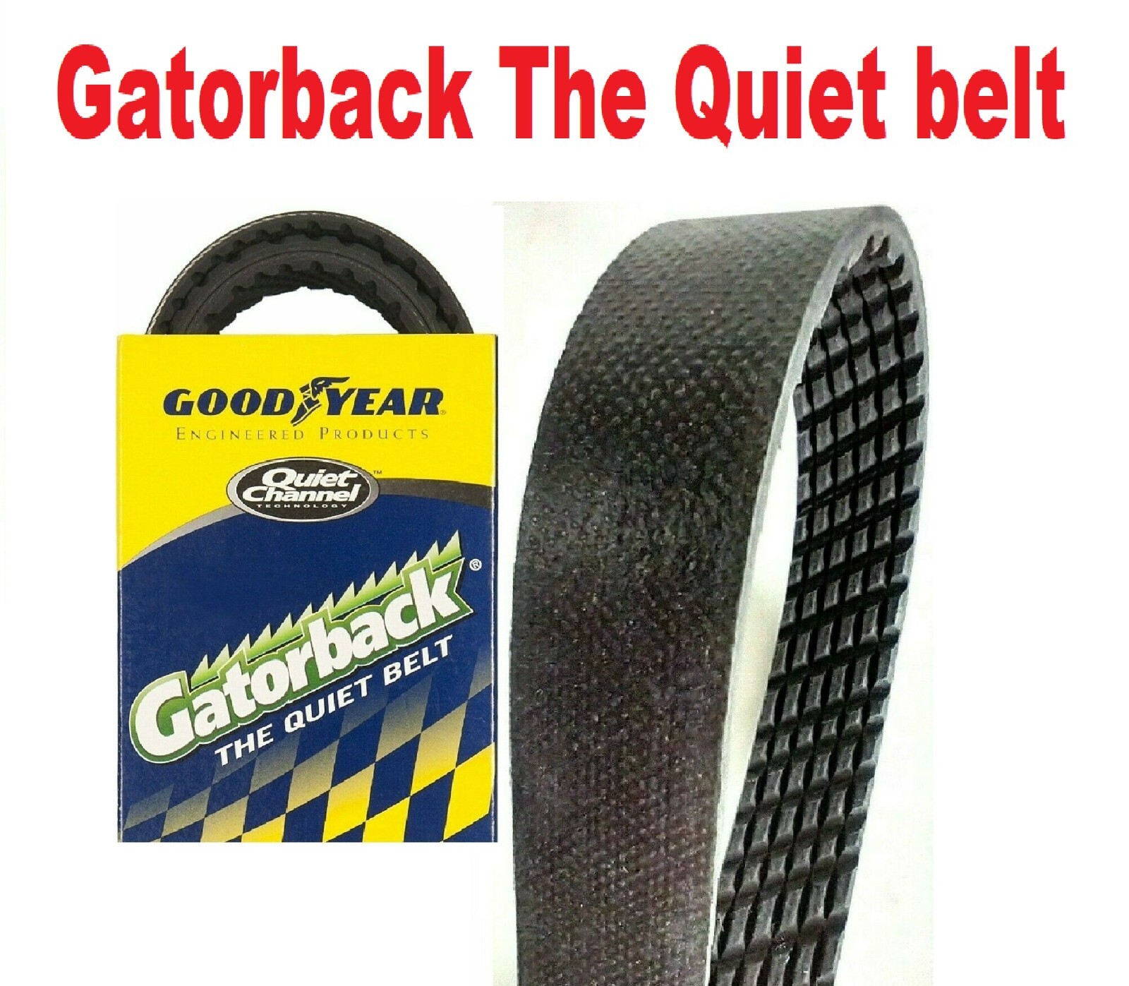 Serpentine Poly-V The Quiet Belt GOODYEAR GATORBACK 4060735, 6PK1865 Serpentine Poly-V The Quiet Belt GOODYEAR GATORBACK 4060735, 6PK1865