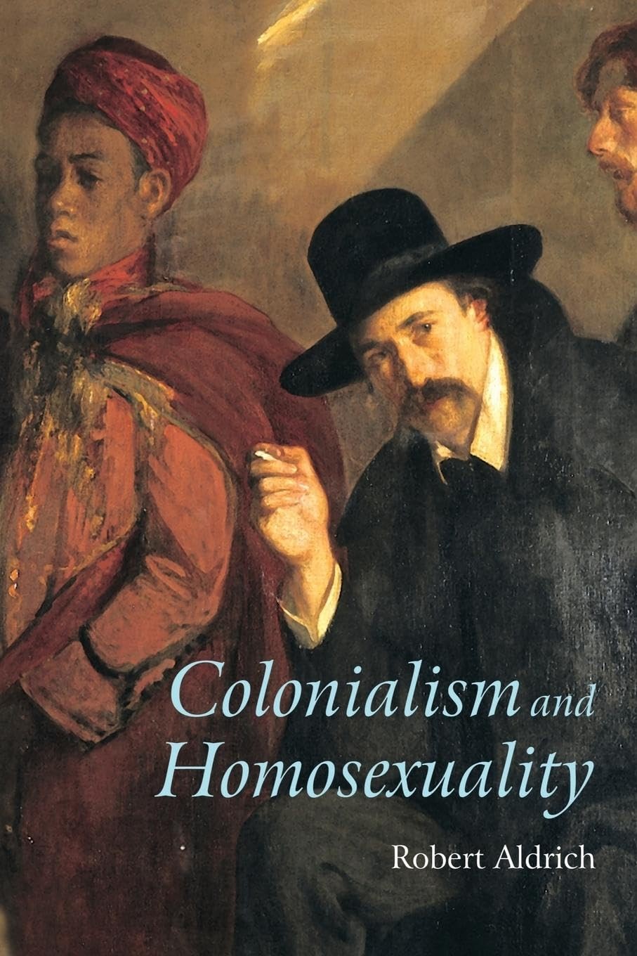 Colonialism and Homosexuality Colonialism and Homosexuality