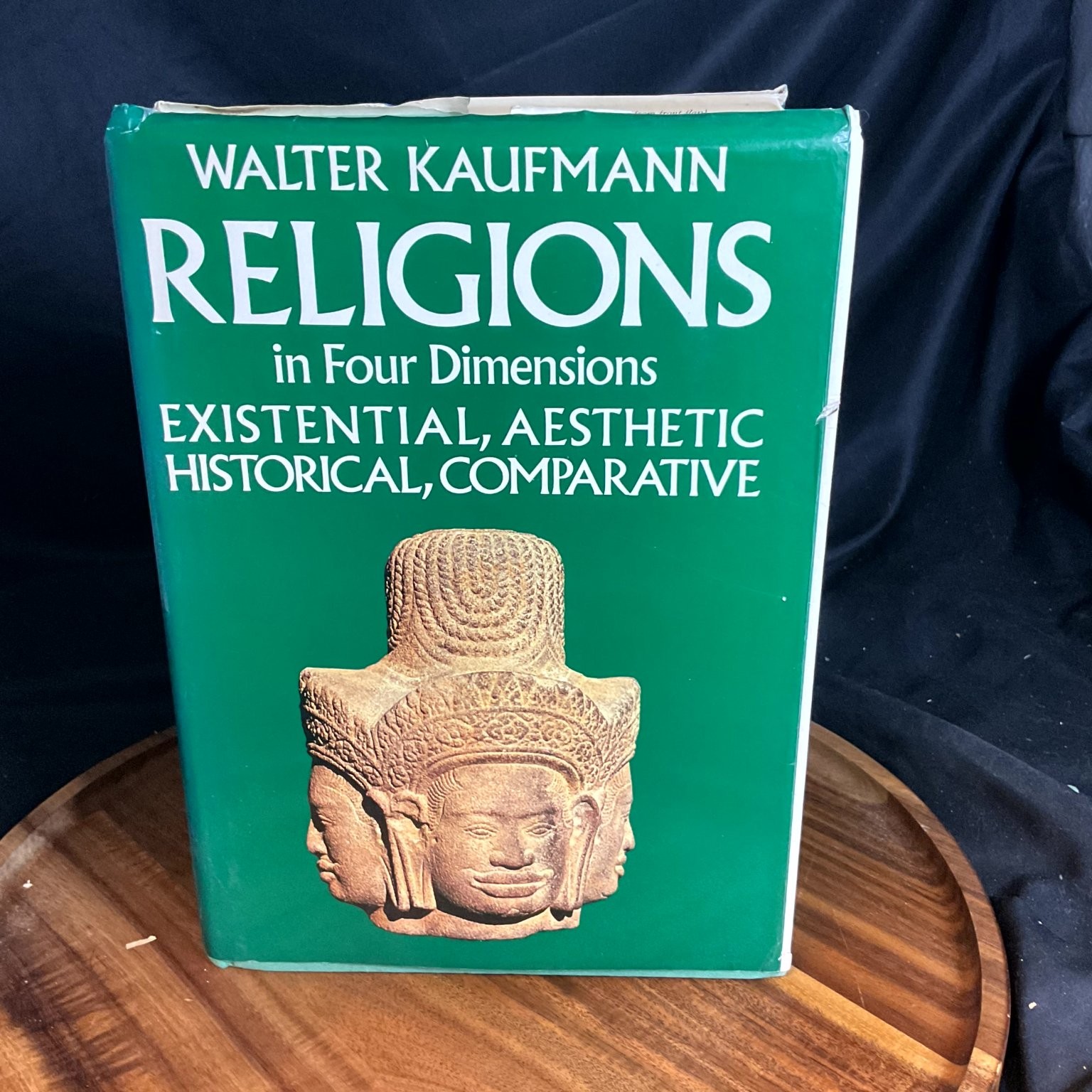 RELIGIONS in Four Dimensions Walter Kaufmann 1976 Illustrated HC
