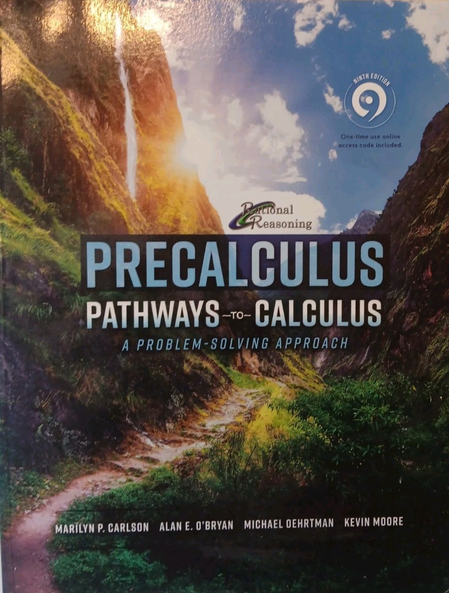 Rational Reasoning PreCalculus Pathways to Calculus 9th Edition Rational Reasoning PreCalculus Pathways to Calculus 9th Edition