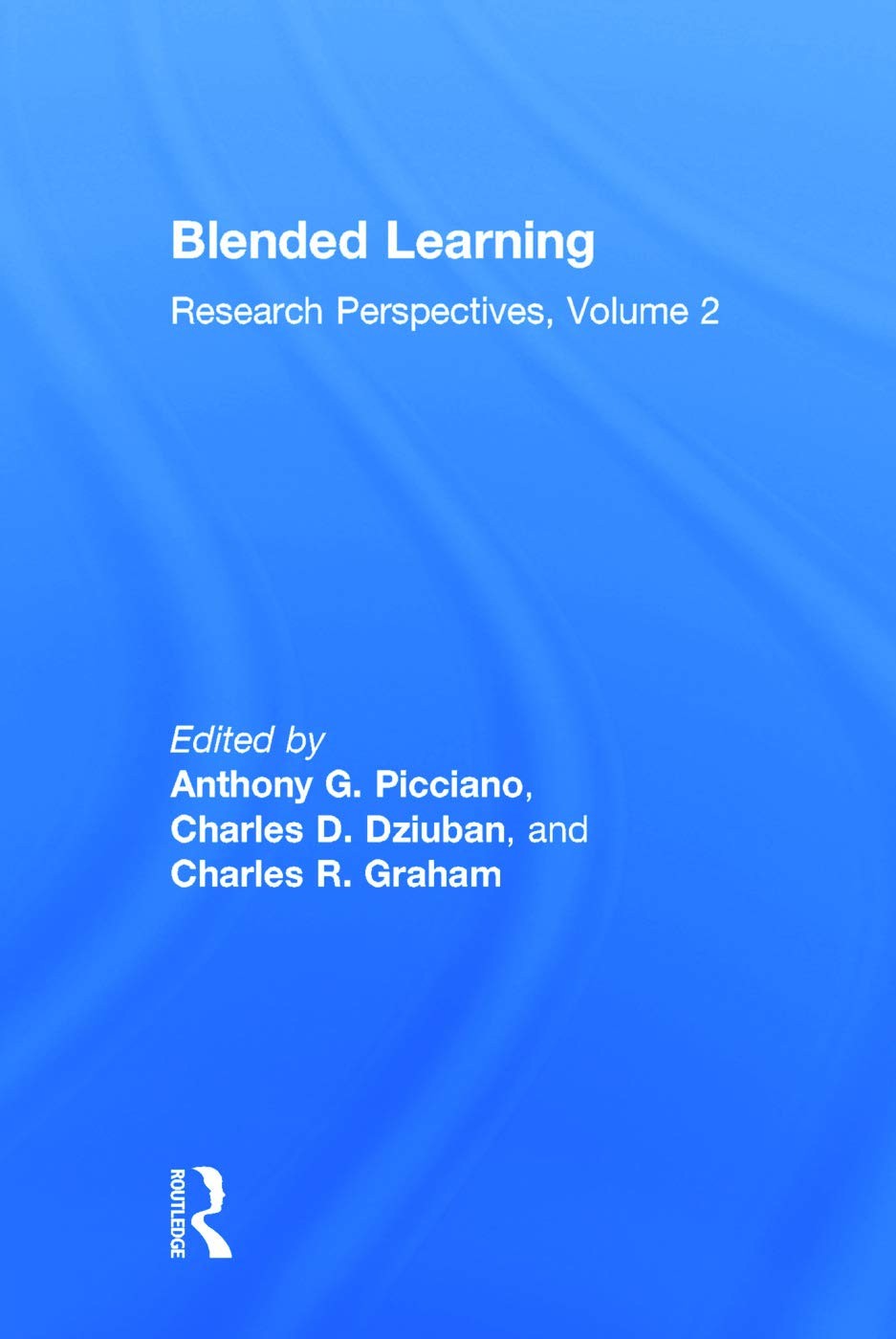 Blended Learning: Research Perspectives, Volume 2 - Routledge 2013 - VERY GOOD