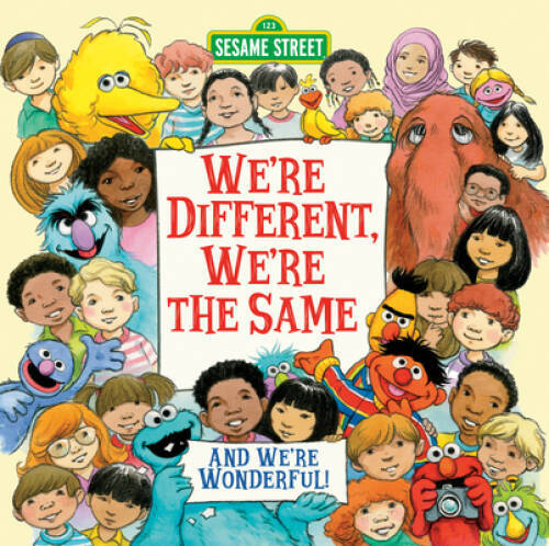 We're Different, We're the Same (Sesame Street) - Hardcover - VERY GOOD We're Different, We're the Same (Sesame Street) - Hardcover - VERY GOOD