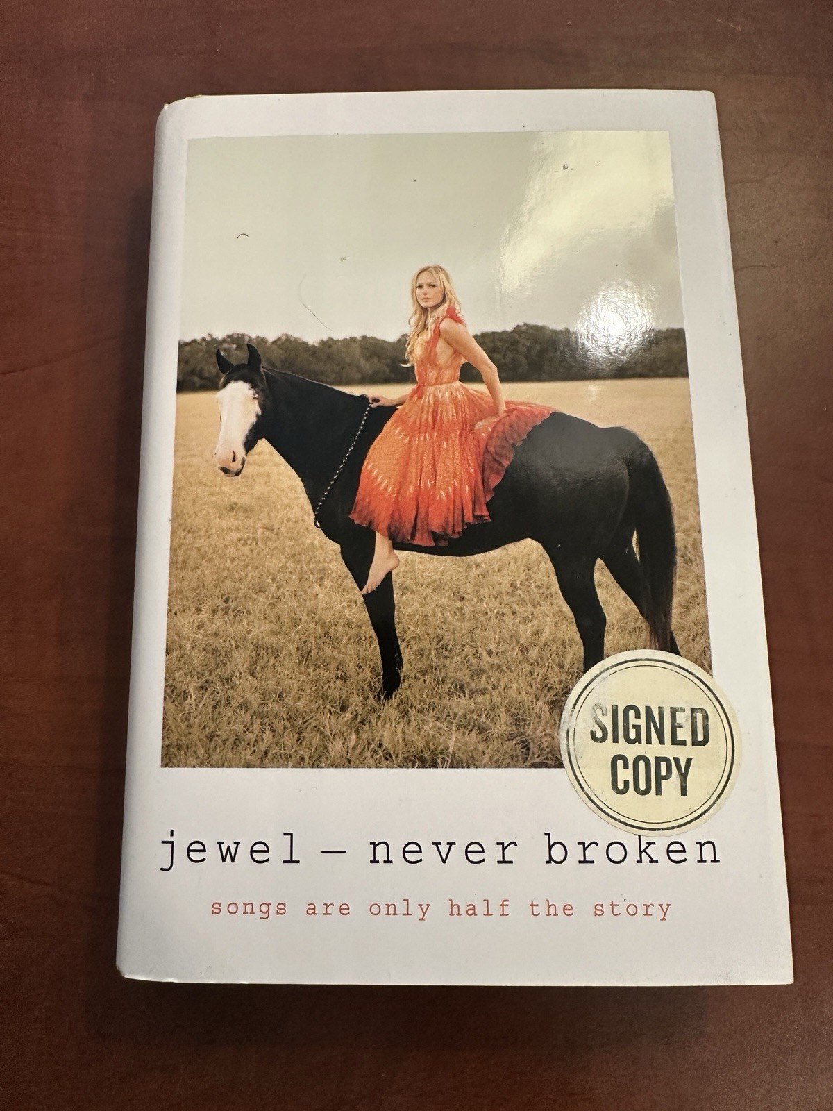 Jewel Autographed Book Never Broken - Songs Are Only Half the Story