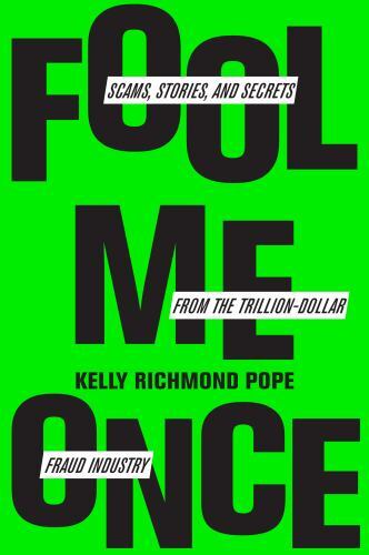Fool Me Once : by Kelly Richmond Pope Fool Me Once : by Kelly Richmond Pope