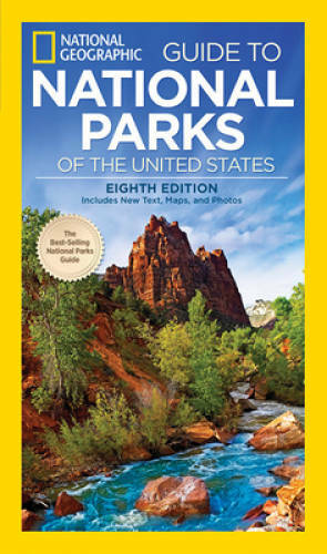 National Geographic Guide to National Parks of the United States, 8th Edi - GOOD National Geographic Guide to National Parks of the United States, 8th Edi - GOOD