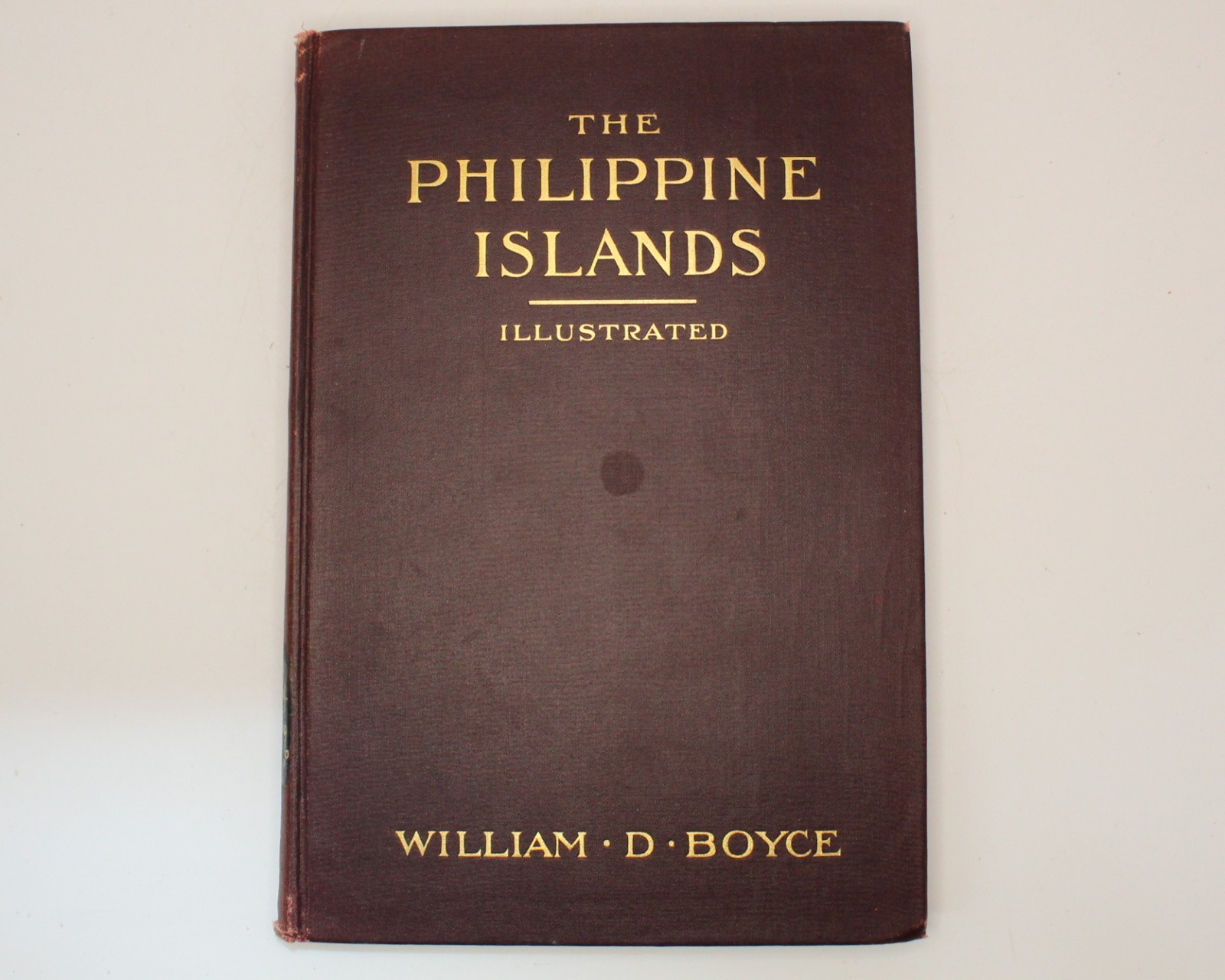 The Philippines Islands by William D Boyce Vintage/Antique Book – Fair Condition