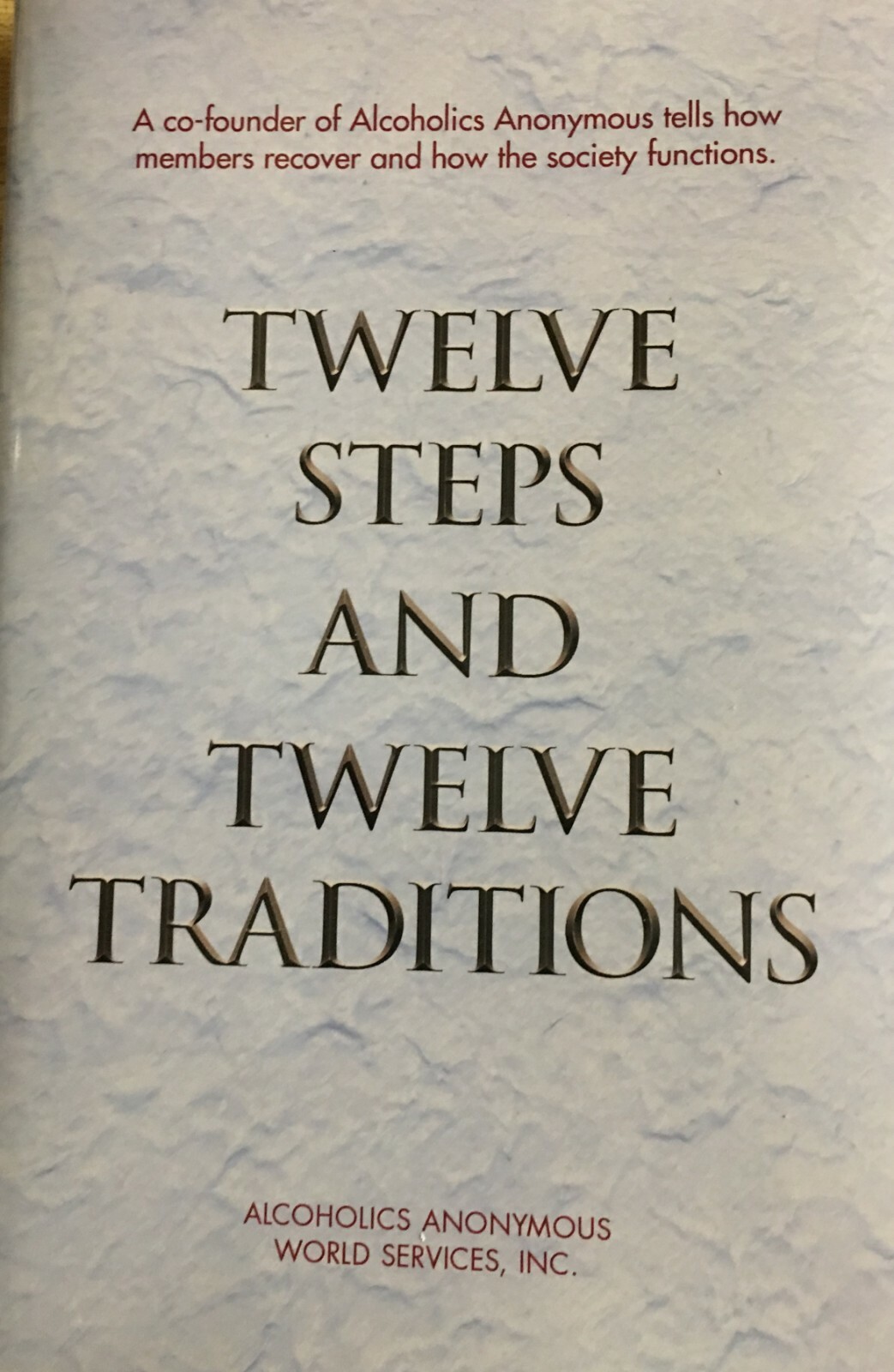 Twelve Steps and Twelve Traditions 12x12 Alcoholics Anonymous PAPERBACK 