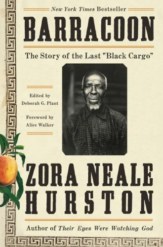 Barracoon: The Story of the Last \