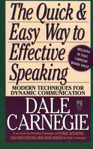 The Quick and Easy Way to Effective Speaking - Mass Market Paperback - GOOD