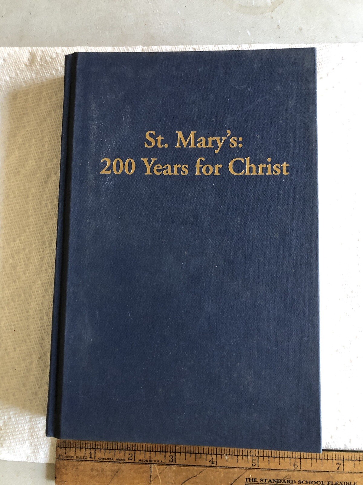 St Mary’s Catholic Church History 1795-1995 Very Detailed Book Many Photos