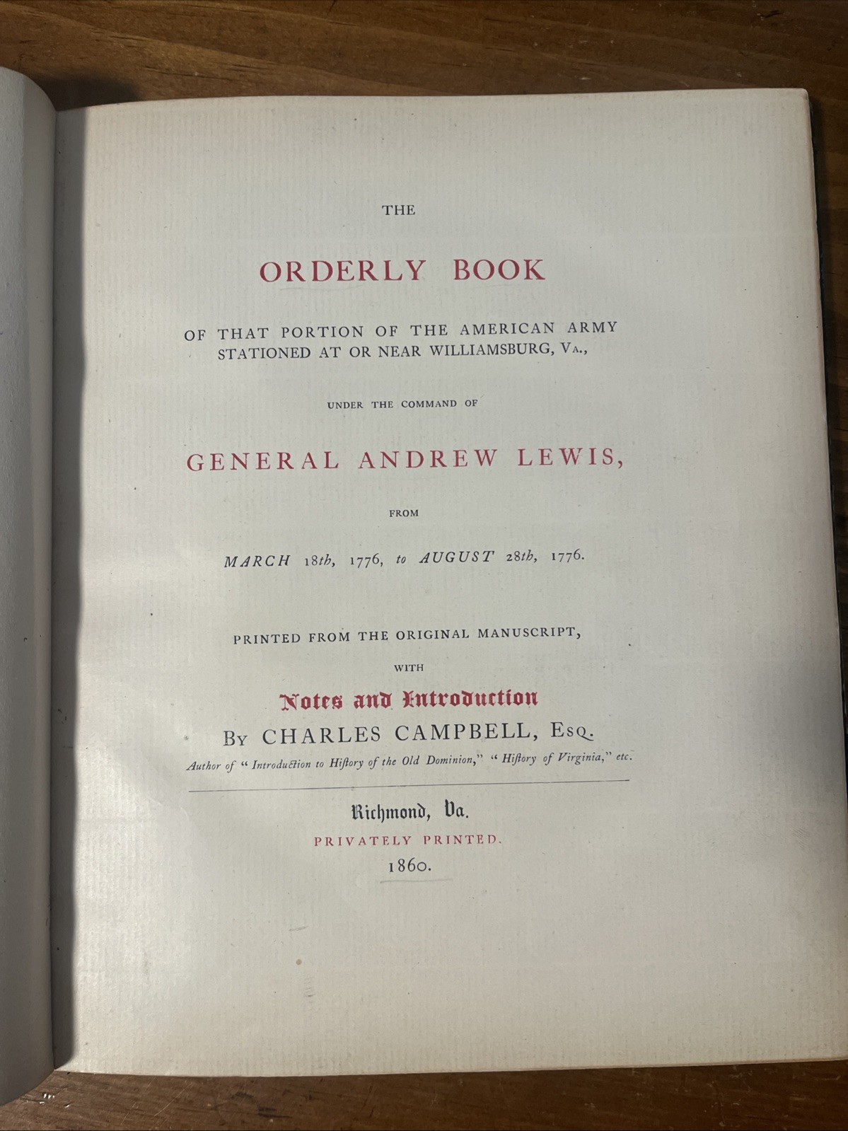 1860 The Orderly Book; General Andrew Lewis; Richmond Virginia 1860 The Orderly Book; General Andrew Lewis; Richmond Virginia