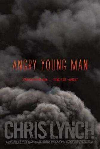 Angry Young Man - Paperback By Lynch, Chris - VERY GOOD Angry Young Man - Paperback By Lynch, Chris - VERY GOOD