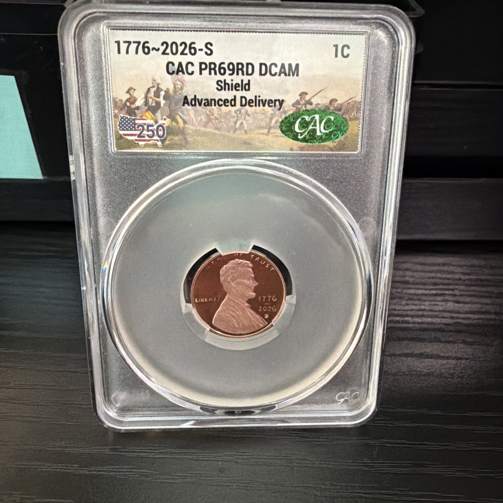 1776-2026 S Lincoln Cent 1C CAC PR69RD DCAM Shield Advanced Delivery 1776-2026 S Lincoln Cent 1C CAC PR69RD DCAM Shield Advanced Delivery