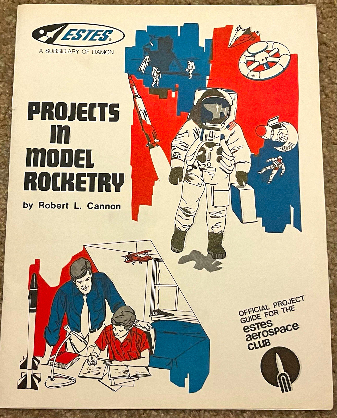 Vintage Estes Projects In Model Rocketry Robert L Cannon Official Project Guide
