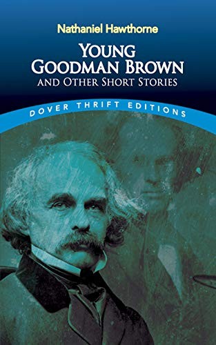 Young Goodman Brown and Other Short Stories (Dover Thrift Editions) - VERY GOOD Young Goodman Brown and Other Short Stories (Dover Thrift Editions) - VERY GOOD