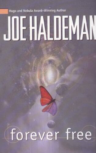 Forever Free - Hardcover By Haldeman, Joe - GOOD Forever Free - Hardcover By Haldeman, Joe - GOOD