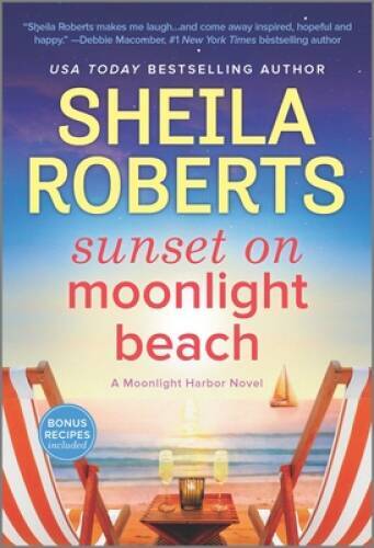 Sunset on Moonlight Beach: A Moonlight Harbor Novel (A Moonlight Harbor N - GOOD