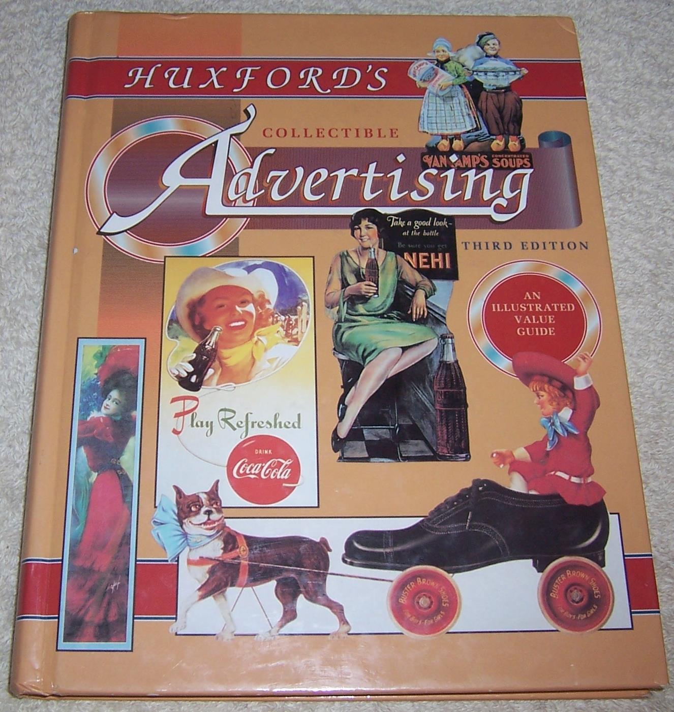 Huxford\'s Collectible Advertising Sharon and Bob Huxford hc