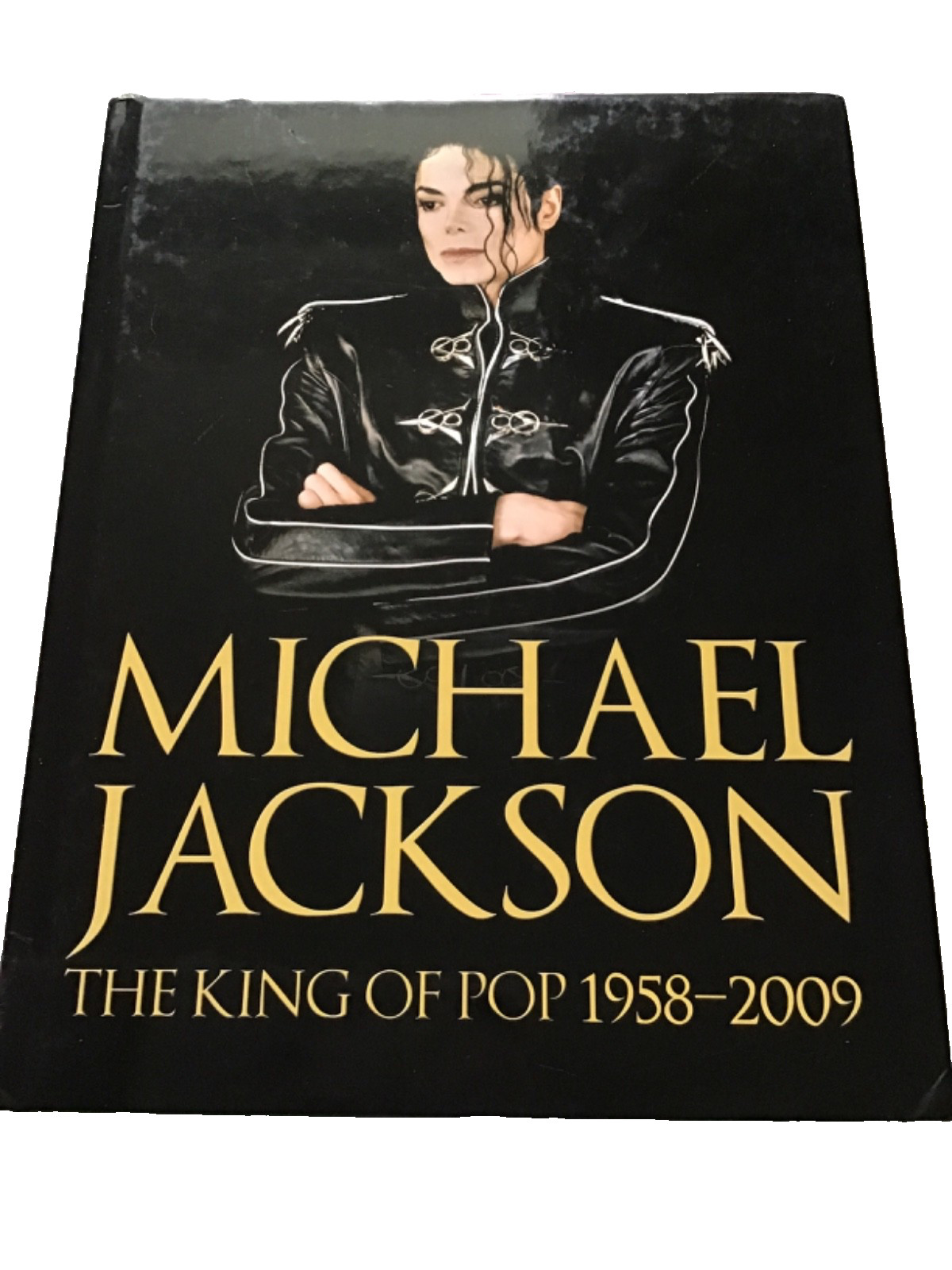 Michael Jackson: The King Of Pop 1958- 2009 By Chris Roberts Carlton Books Michael Jackson: The King Of Pop 1958- 2009 By Chris Roberts Carlton Books