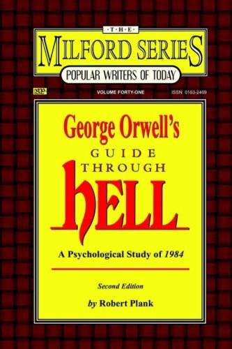 George Orwell\'s Guide Through Hell: A Psychological Study of Nin